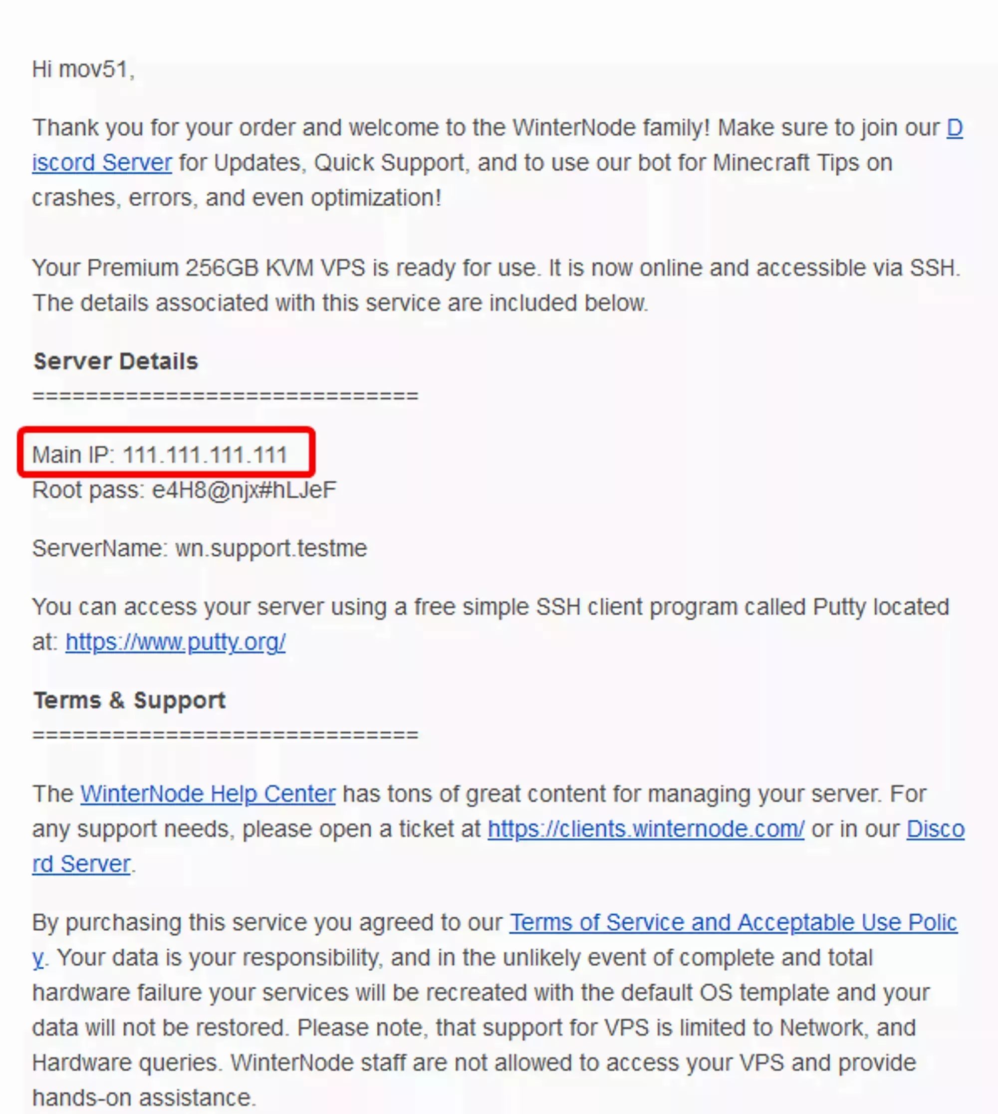 The VPS registration email received when you purchase a new VPS with the IP Address highlighted out of the Server Details section