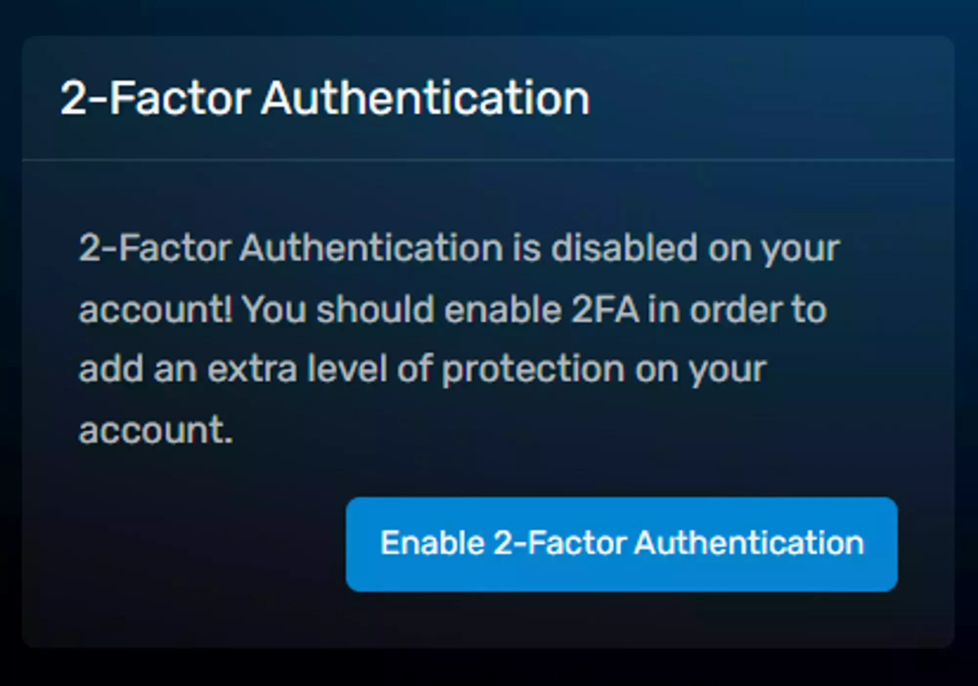 The 2 Factor Authentication Modal, with the Enable &quot;2-Factor Authentication&quot; button on the bottom right corner